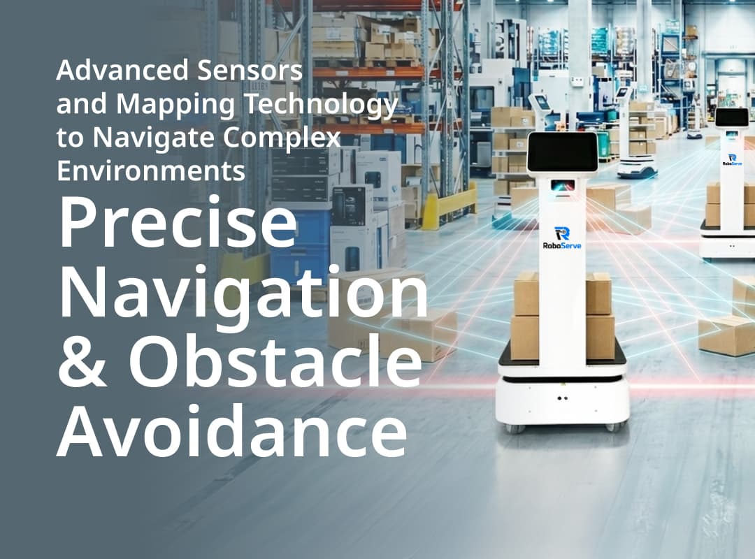 Precise Navigation & Obstacle Avoidance